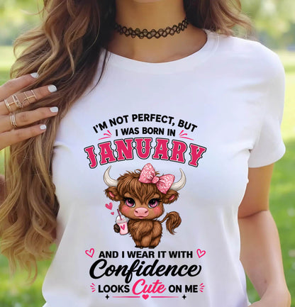 JANUARY BORN CONFIDENCE TEE - FOR WOMEN - TLEE01 (SKU2608-118-01)