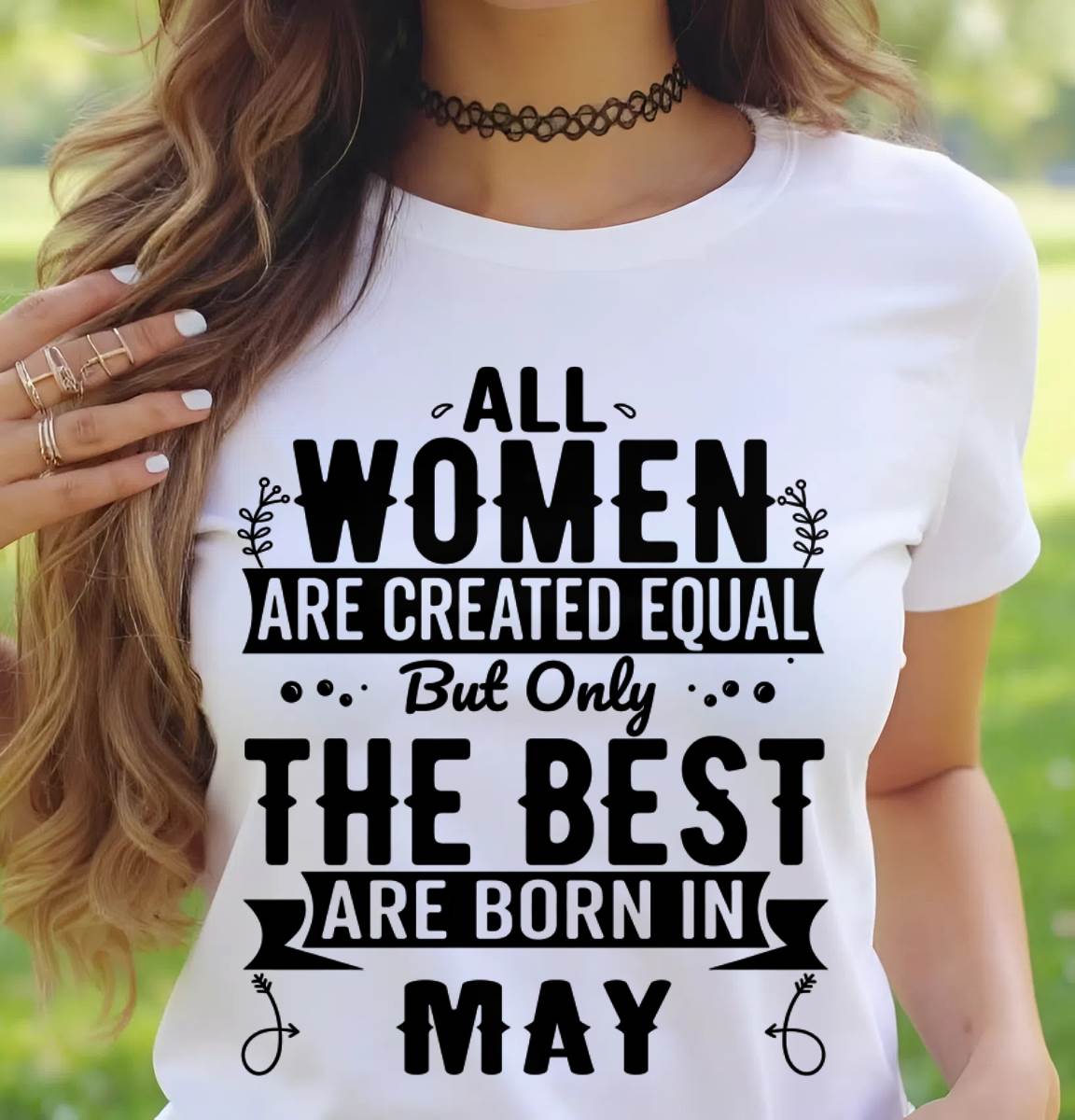 MAY WOMEN ARE THE BEST KIND - FOR WOMEN - TLEE05 (SKU2605-398-05)