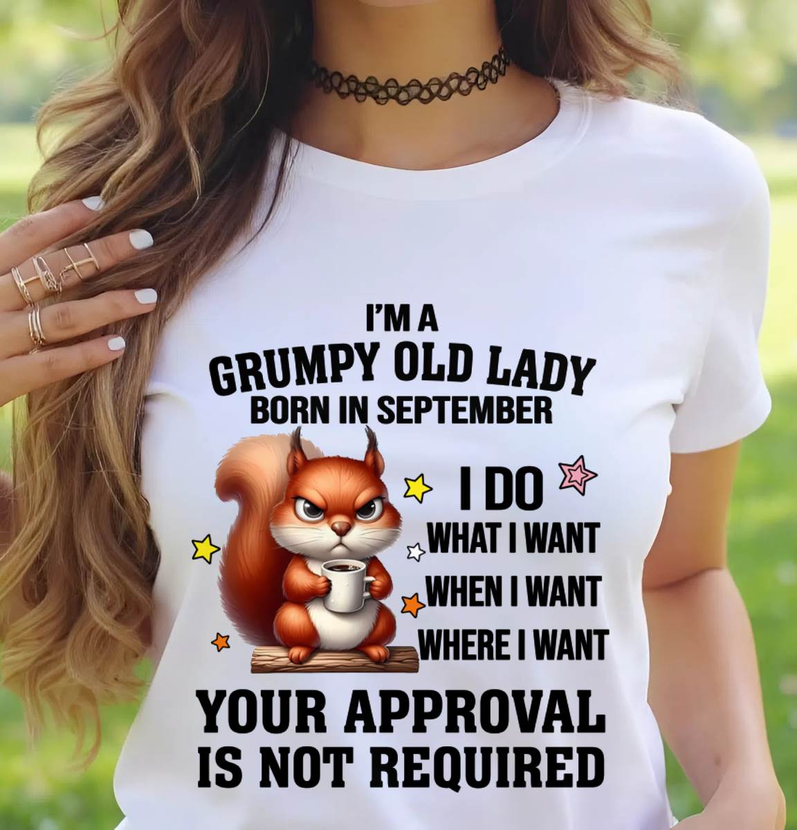 SEPTEMBER BORN WOMEN DON’T NEED APPROVAL TEE - FOR WOMEN - TLEE09 (SKU2605-211-09)