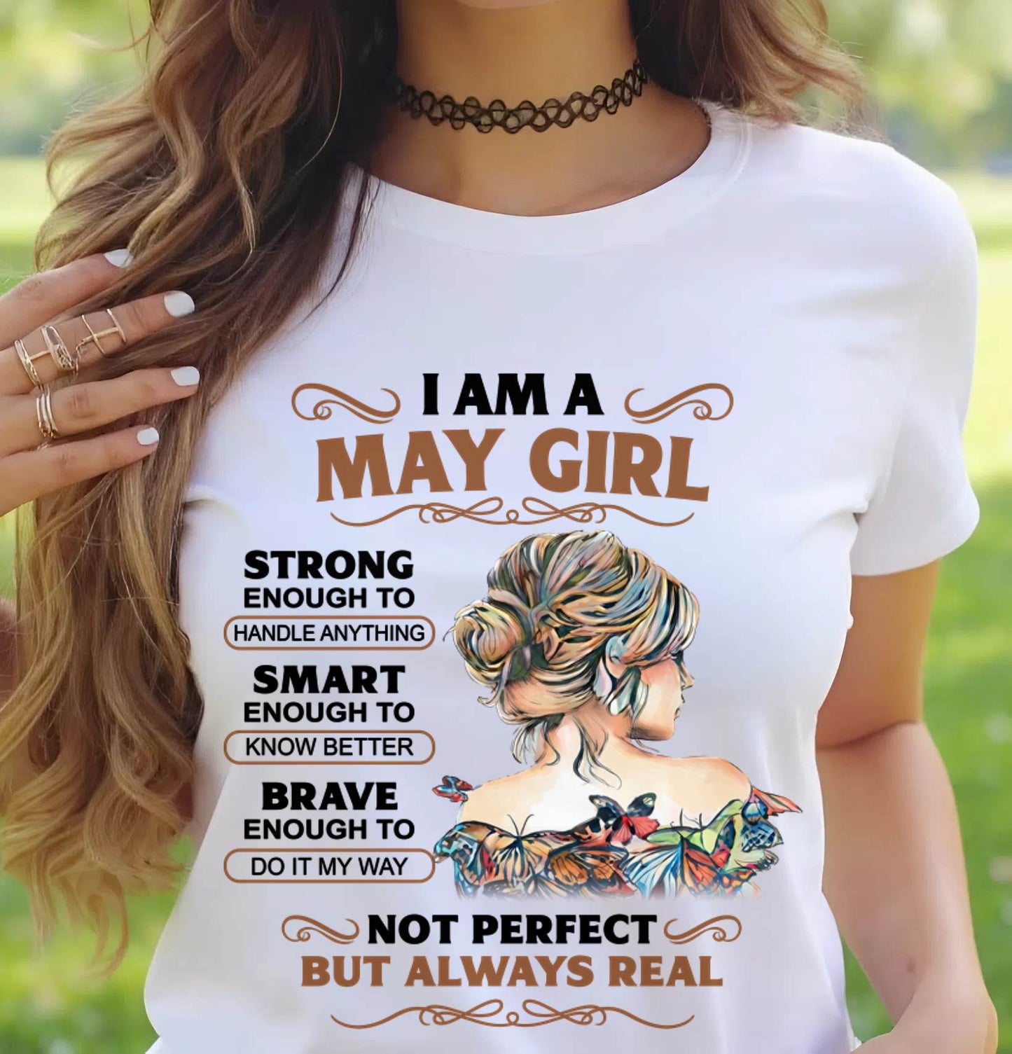 MAY – INSPIRATIONAL WOMEN’S SHIRT NOT PERFECT BUT REAL - FOR WOMEN - TLEE05 (SKU2604-159-05)