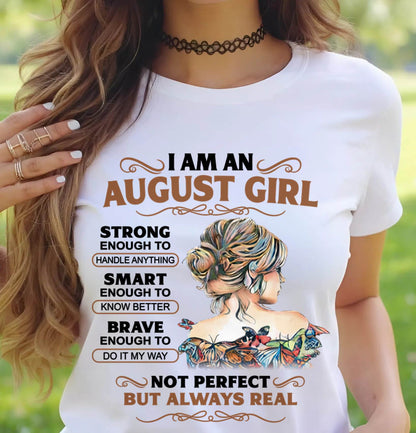 AUGUST – INSPIRATIONAL WOMEN’S SHIRT NOT PERFECT BUT REAL - FOR WOMEN - TLEE08 (SKU2604-159-08)