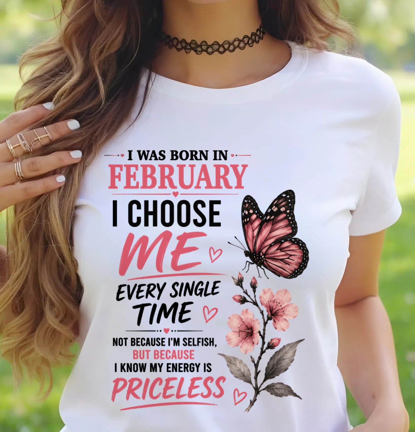 FEBRUARY QUEEN – I CHOOSE ME EVERY SINGLE TIME - FOR WOMEN - TLEE02 (SKU2606-02-02)