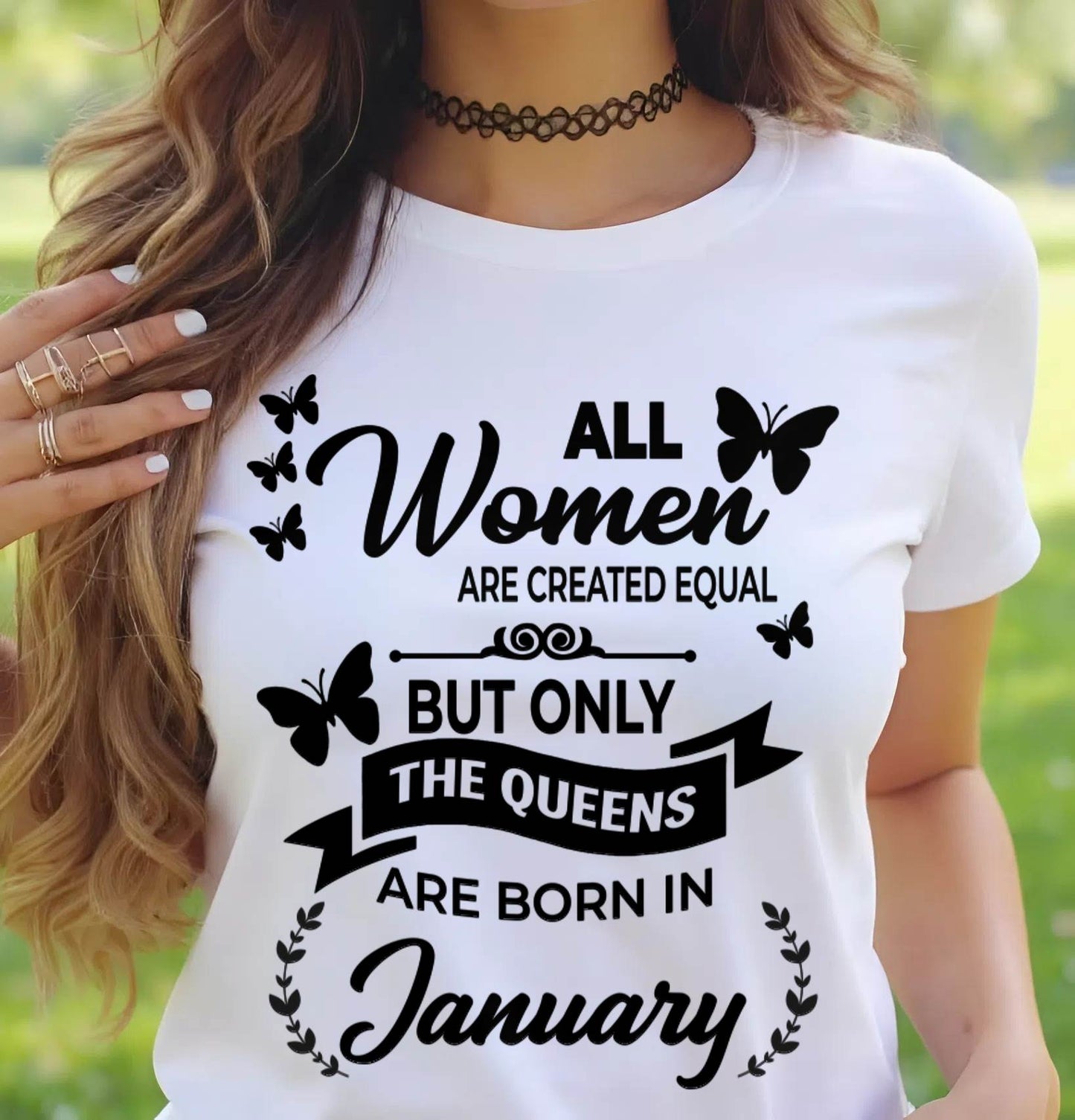 JANUARY GIRLS ARE TRUE QUEENS - FOR WOMEN - TLEE01 (SKU2605-58-01)