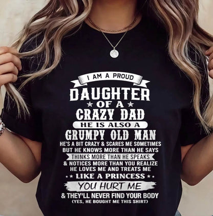 CRAZY DAD PROUD DAUGHTER SHIRT - FROM DAD - TLEE00 (SKU2607-221-00)
