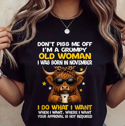 NOVEMBER BORN WOMAN FUNNY SHIRT - FOR WOMEN - TLEE11 (SKU2607-217-11)