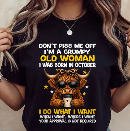 OCTOBER BORN WOMAN FUNNY SHIRT - FOR WOMEN - TLEE10 (SKU2607-217-10)