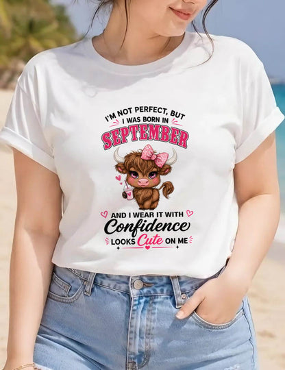SEPTEMBER BORN CONFIDENCE TEE - FOR WOMEN - TLEE09 (SKU2608-118-09)