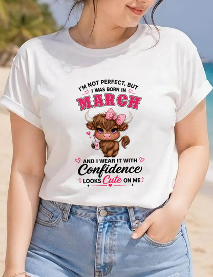 MARCH BORN CONFIDENCE TEE - FOR WOMEN - TLEE03 (SKU2608-118-03)