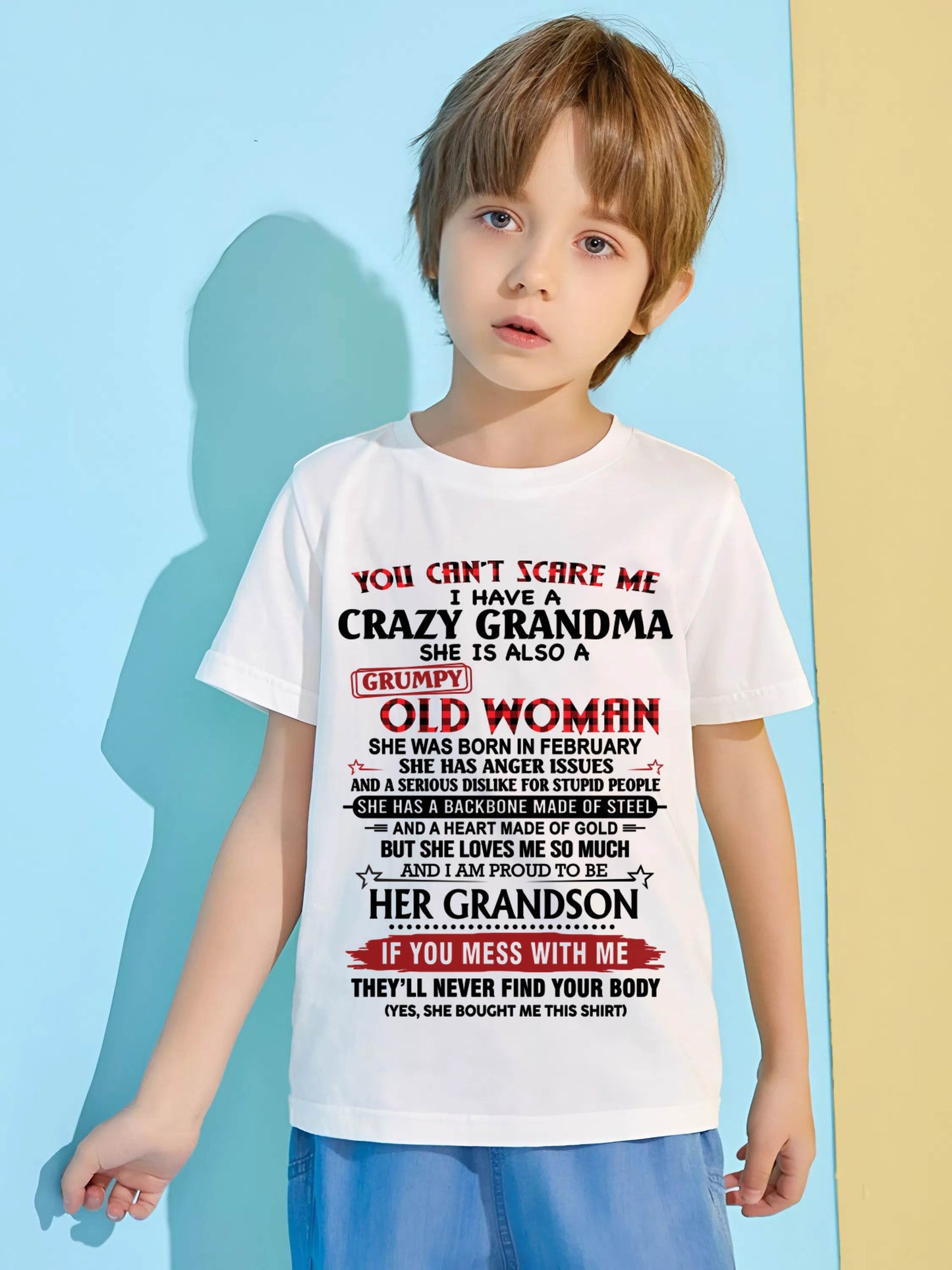 FEBRUARY - YOU CAN'T SCARE ME I HAVE A CRAZY GRANDMA SHE IS ALSO A GRUMPY OLD WOMAN - FROM GRANDMA - TLEE02 (SKU2603-54-02)
