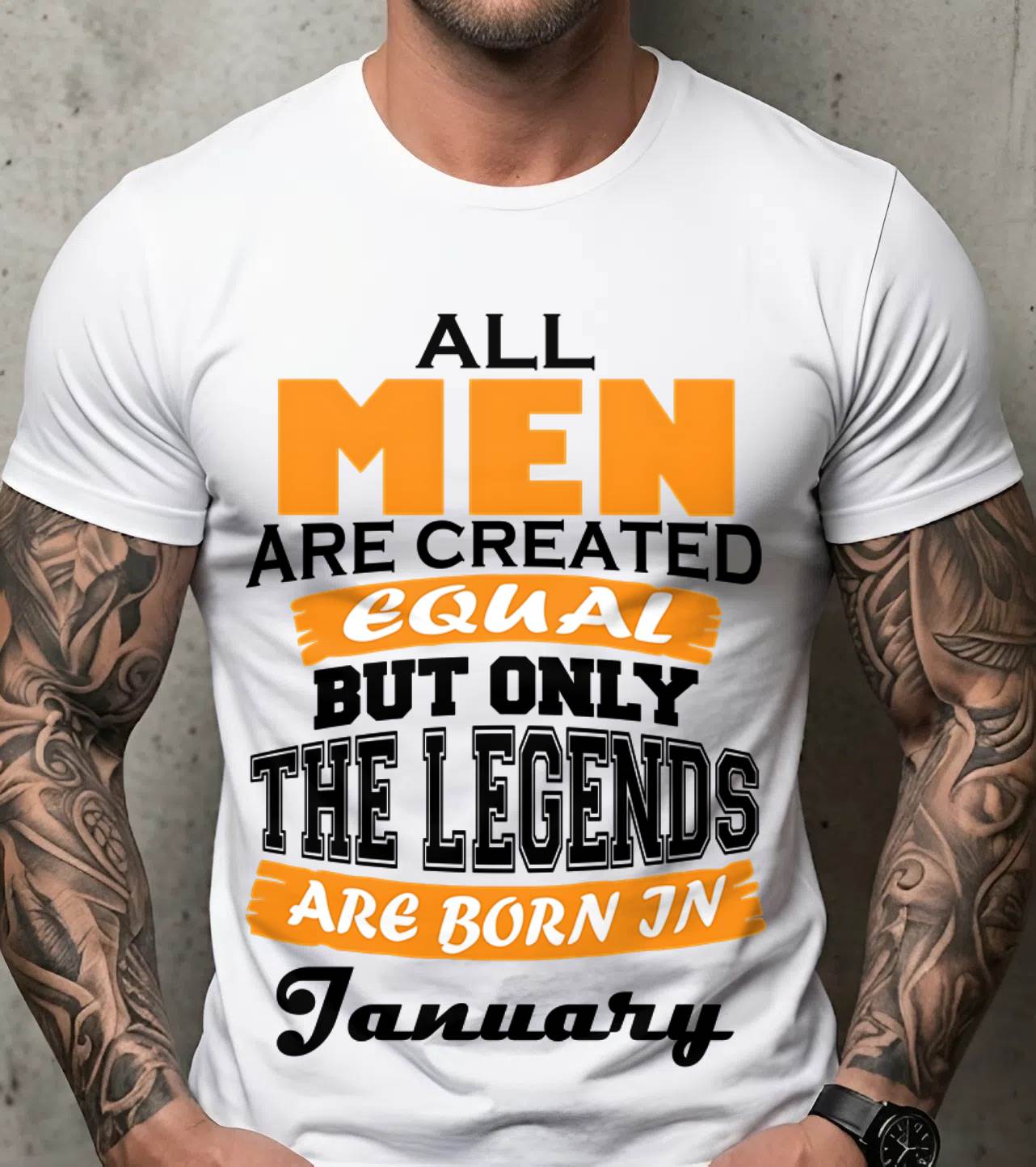 JANUARY BORN – ONLY LEGENDS ARE CREATED - FOR MAN - TLEE01 (SKU2606-281-01)