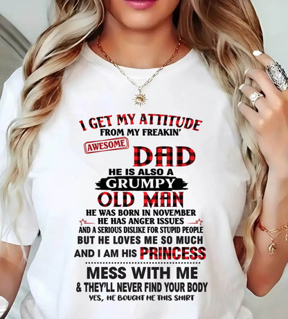NOVEMBER - I GET MY ATTITUDE FROM MY FREAKIN' AWESOME DAD - FROM DAD - TLEE11 (SKU2603-78-11)