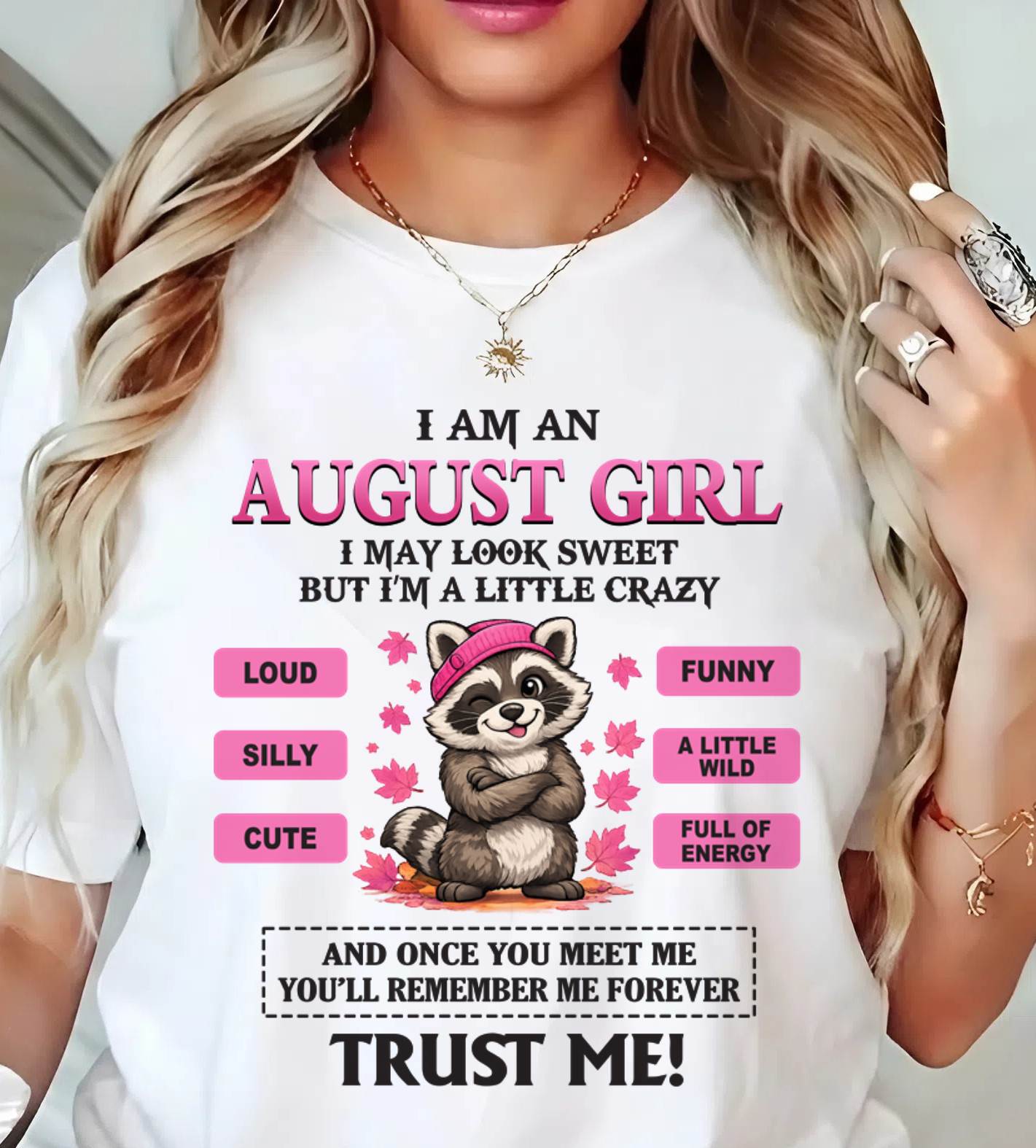 AUGUST GIRL - I MAY LOOK SWEET BUT I’M A LITTLE CRAZY - FOR WOMEN - TLEE08 (SKU2603-80-08)