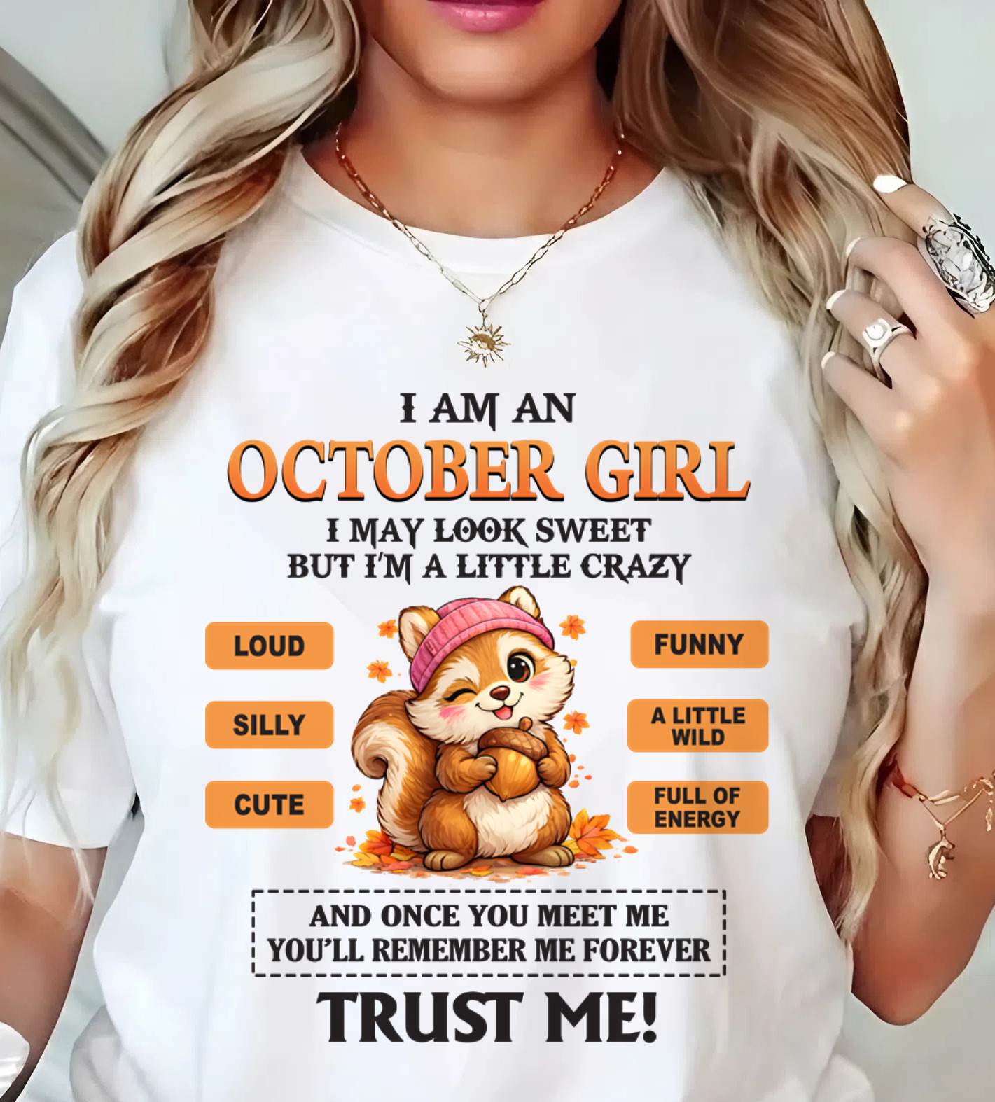 OCTOBER GIRL - SWEET BUT A LITTLE CRAZY AND FULL OF ENERGY - FOR WOMEN - TLEE10 (SKU2603-126-10)