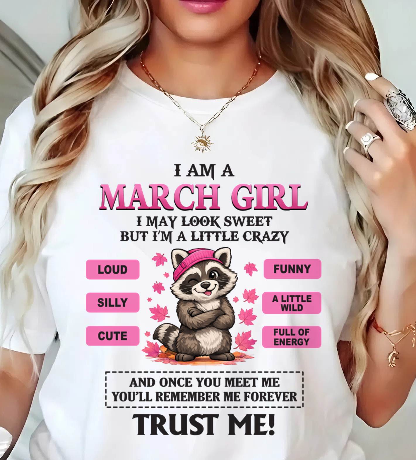 MARCH GIRL - I MAY LOOK SWEET BUT I’M A LITTLE CRAZY - FOR WOMEN - TLEE03 (SKU2603-80-03)