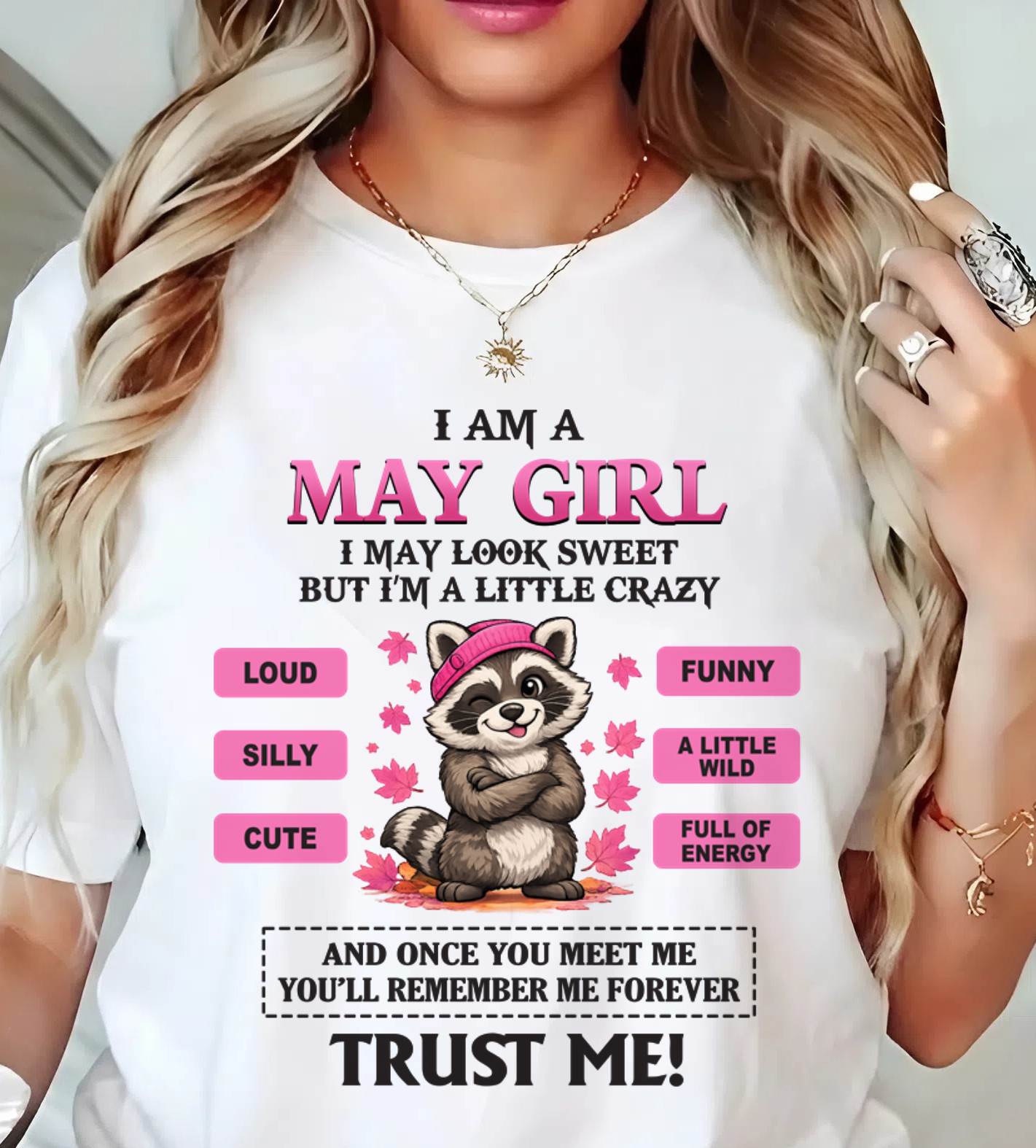 MAY GIRL - I MAY LOOK SWEET BUT I’M A LITTLE CRAZY - FOR WOMEN - TLEE05 (SKU2603-80-05)