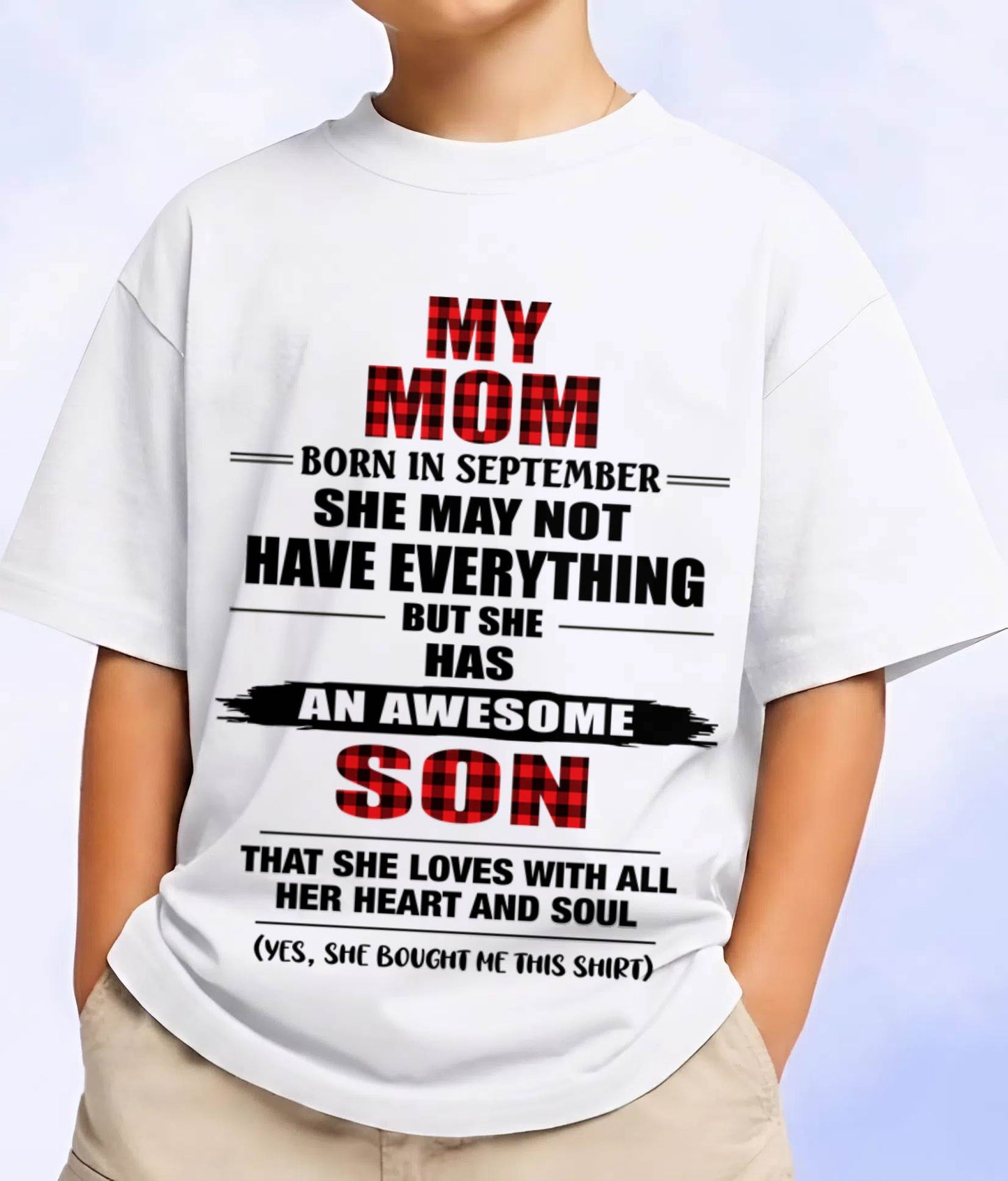 SEPTEMBER - A MOTHER'S LOVE, A SON'S PRIDE - FROM MOM - TLEE09 (SKU2606-149-09)