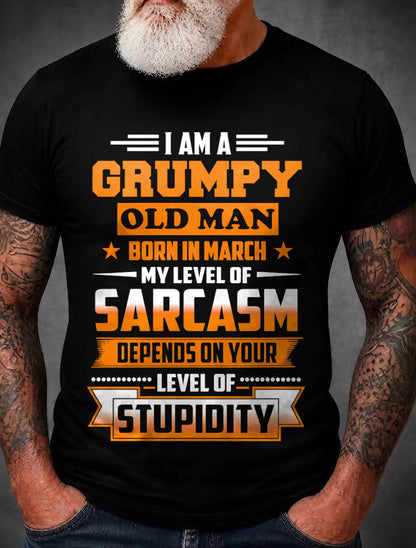 MARCH GRUMPY OLD MAN SHIRT - FOR MAN - TLEE03 (SKU2605-128-03)