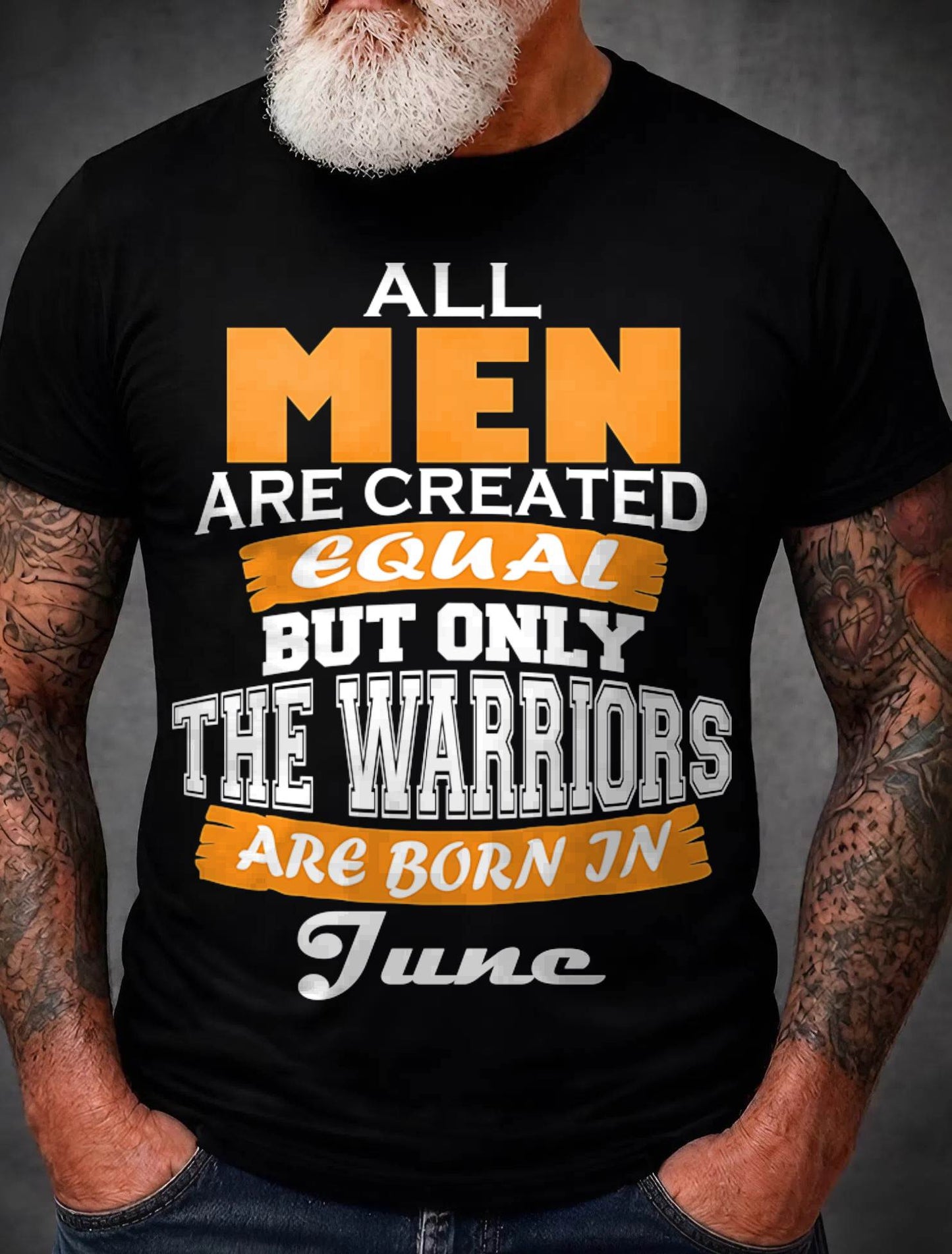 JUNE WARRIORS ARE NOT CREATED, THEY ARE BORN - FOR MAN - TLEE06 (SKU2605-59-06)