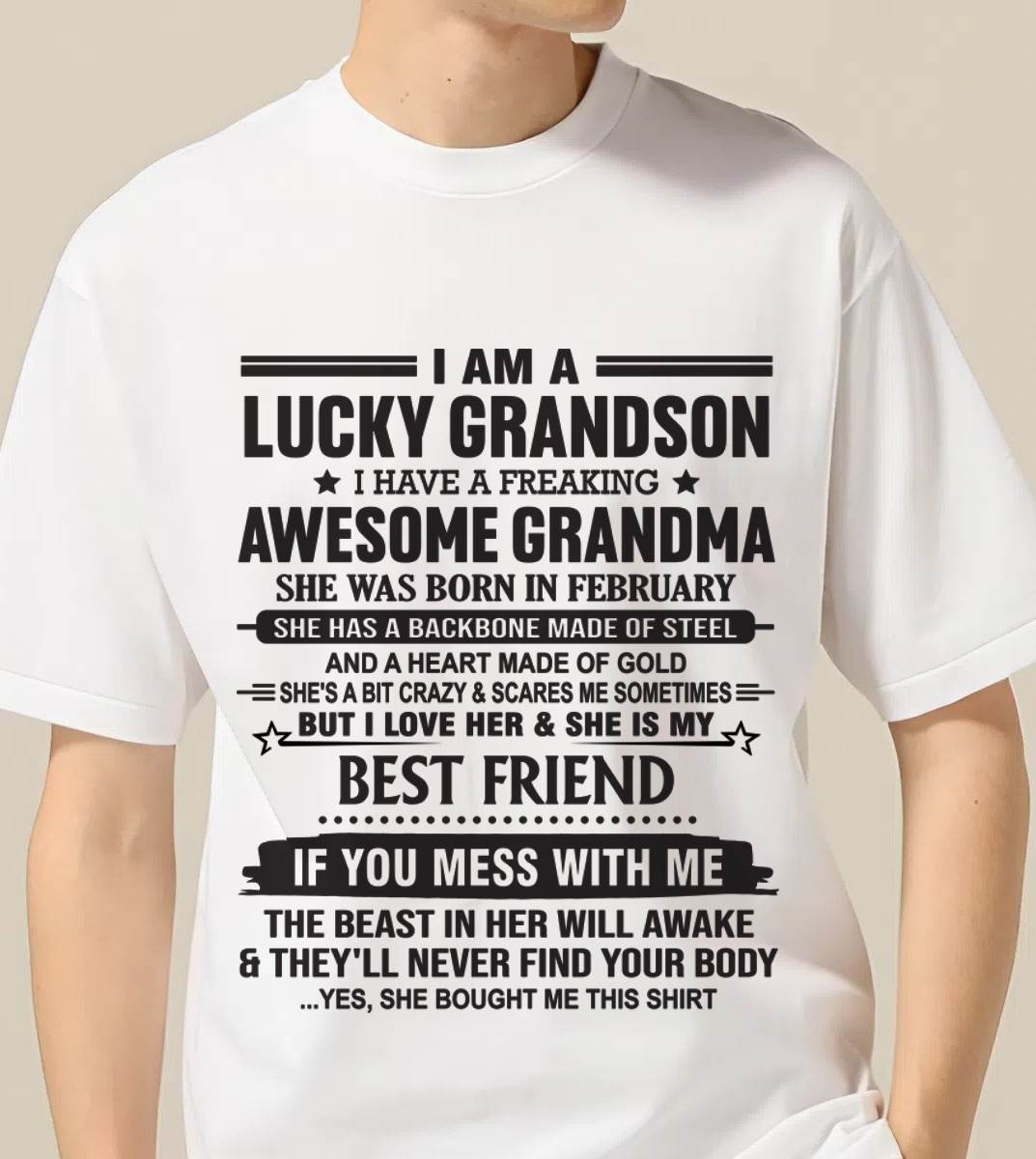 FEBRUARY - I AM A LUCKY GRANDSON I HAVE A FREAKING AWESOME GRANDMA - FROM GRANDMA - TLEE02 (SKU2603-05-02)