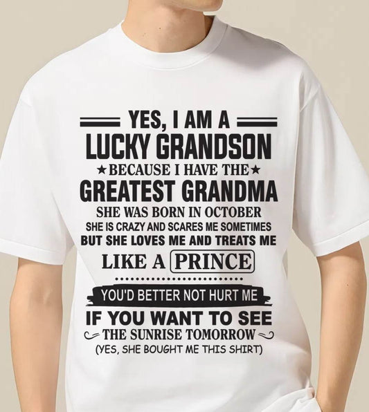 OCTOBER - YES, I AM A LUCKY GRANDSON BECAUSE I HAVE THE GREATEST GRANDMA - FROM GRANDMA - TLEE10 (SKU10-84-10)