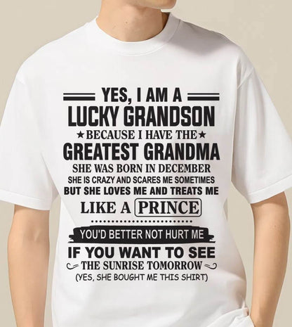 DECEMBER - YES, I AM A LUCKY GRANDSON BECAUSE I HAVE THE GREATEST GRANDMA - FROM GRANDMA - TLEE12 (SKU10-84-12)