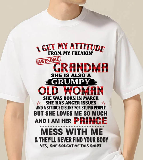 MARCH - I GET MY ATTITUDE FROM MY FREAKIN’ AWESOME GRANDMA - FROM GRANDMA - TLEE03 (SKU2603-157-03)