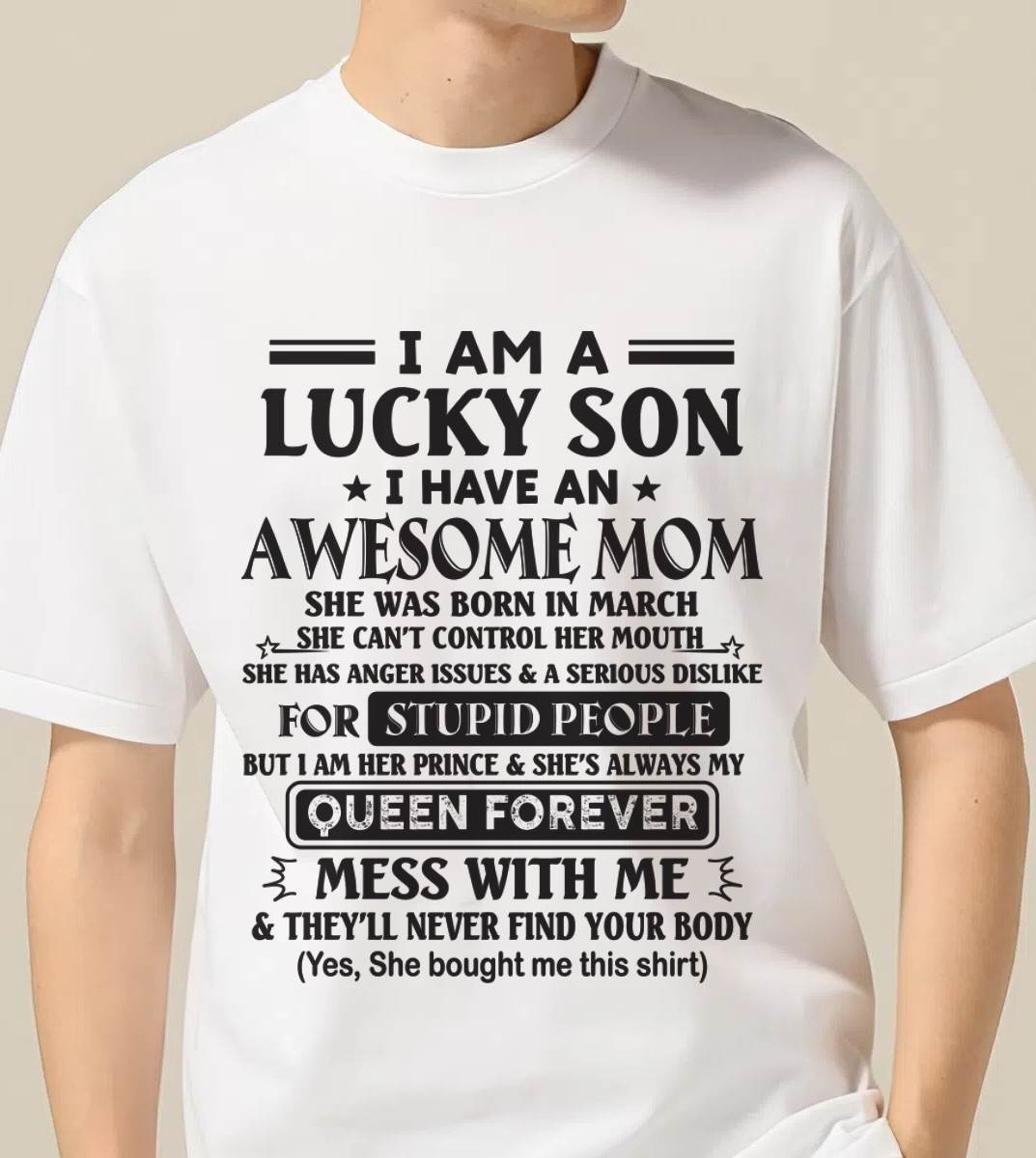 MARCH - I AM A LUCKY SON I HAVE AN AWESOME MOM - FROM MOM - TLEE03 (SKU11-37-03)