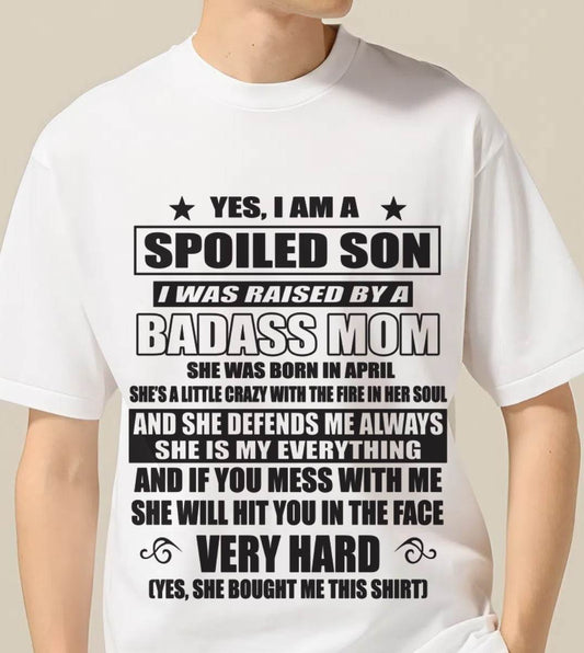 APRIL MOM — MY MOM RAISED ME WITH LOVE AND ATTITUDE - FROM MOM - TLEE04 (SKU2605-282-04)