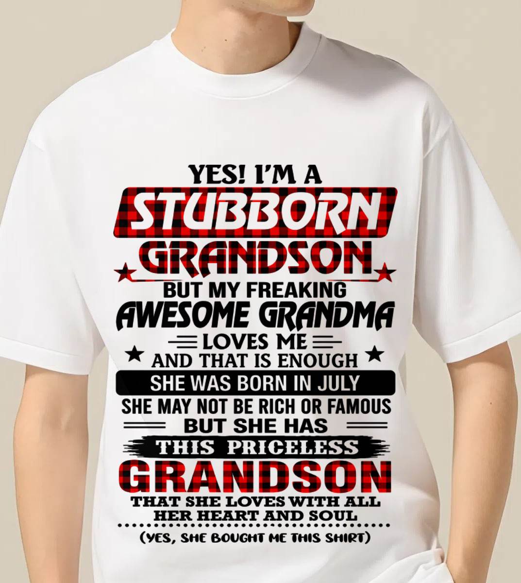 JULY - STUBBORN GRANDSON GRANDMA SHIRT - FROM GRANDMA - TLEE07 (SKU2608-86-07)