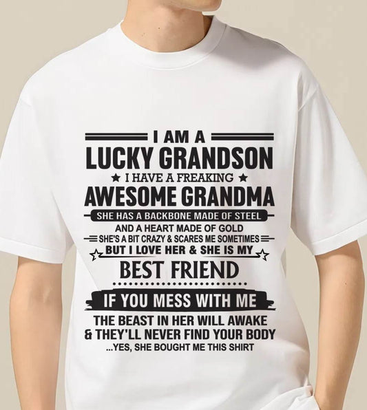 I AM A LUCKY GRANDSON I HAVE A FREAKING AWESOME GRANDMA - FROM GRANDMA - TLEE00 (SKU2603-05-00)