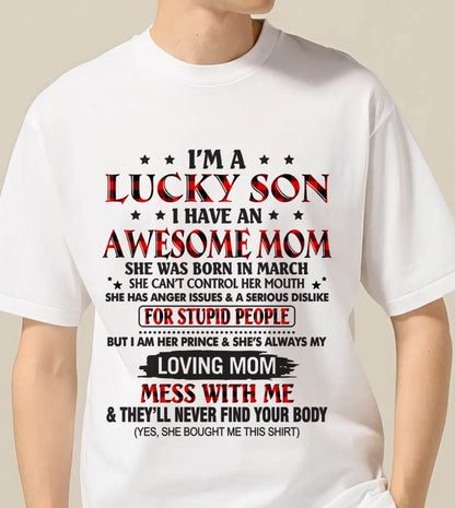 MARCH - I’M A LUCKY SON I HAVE AN AWESOME MOM - FROM MOM - TLEE03 (SKU26T-01-24-03)