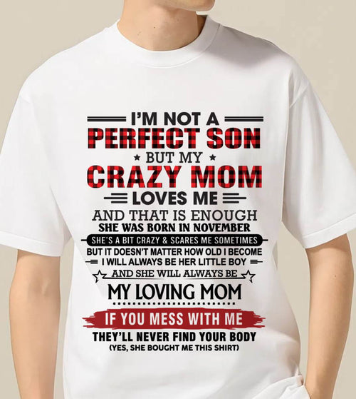 NOVEMBER - NO MATTER HOW OLD I GET, I’LL ALWAYS BE MY MOM’S LITTLE BOY - FROM MOM - TLEE11 (SKU2602-59-11)