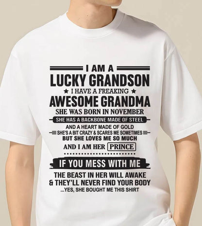NOVEMBER - I AM A LUCKY GRANDSON I HAVE A FREAKING AWESOME GRANDMA - FROM GRANDMA - TLEE11 (SKU11-29-11)