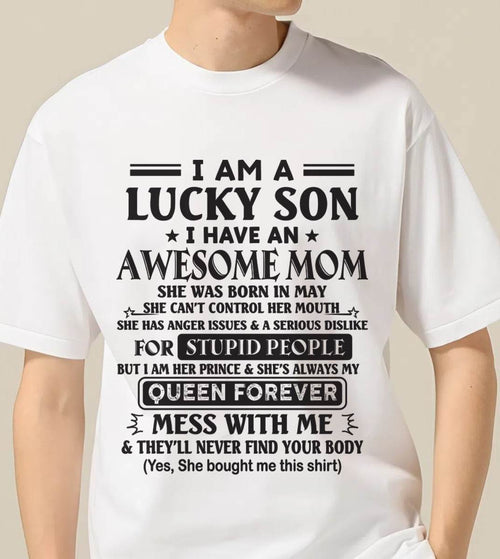 MAY - I AM A LUCKY SON I HAVE AN AWESOME MOM - FROM MOM - TLEE05 (SKU11-37-05)