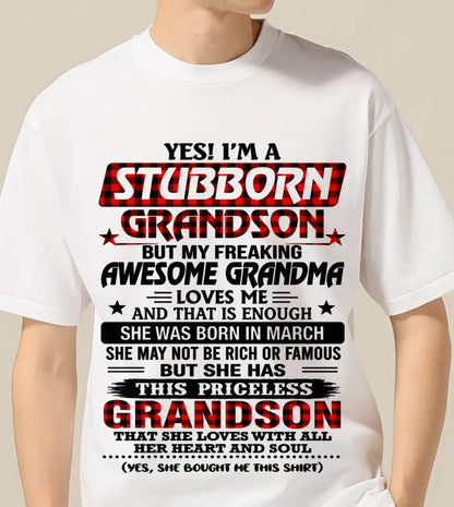MARCH - STUBBORN GRANDSON GRANDMA SHIRT - FROM GRANDMA - TLEE03 (SKU2608-86-03)