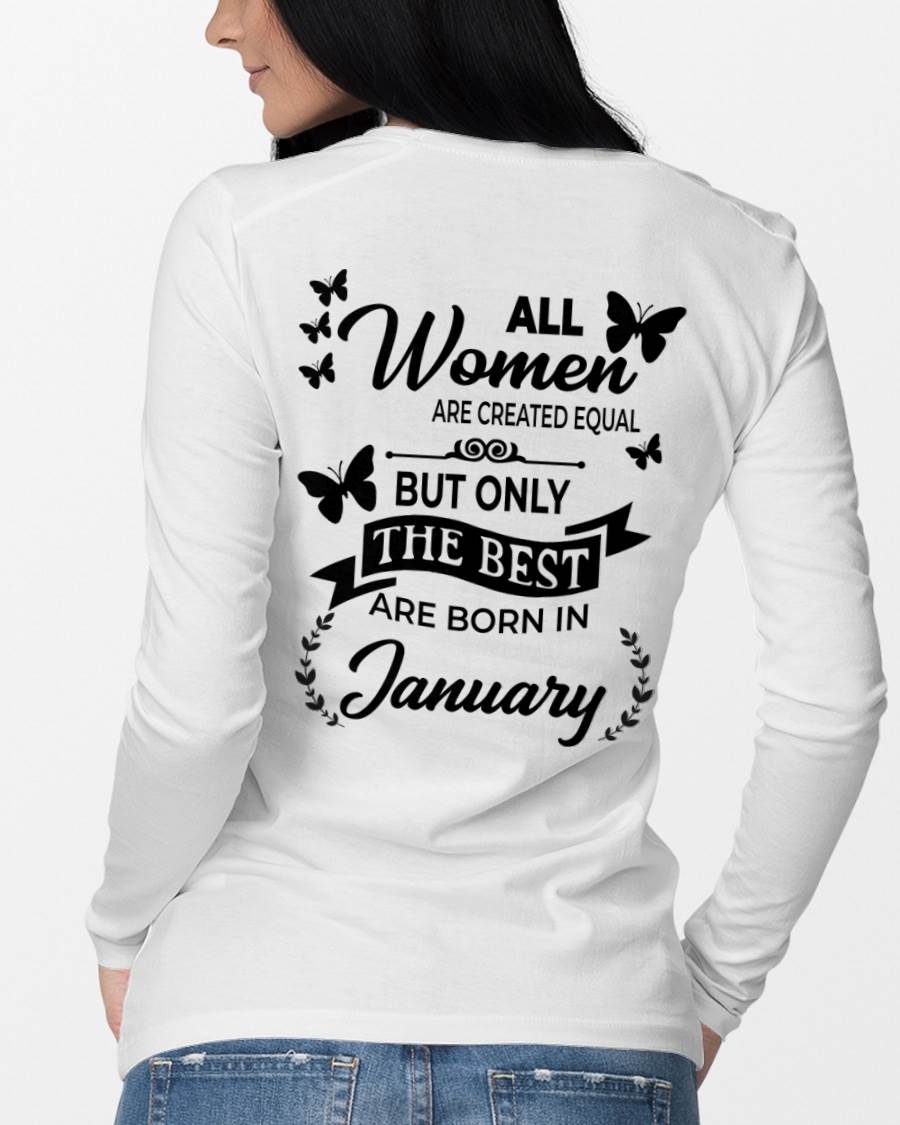 JANUARY – FUNNY WOMEN’S SHIRT, BEST GIRLS BORN THIS MONTH - FOR WOMEN - TLEE01 (SKU2604-168-01)