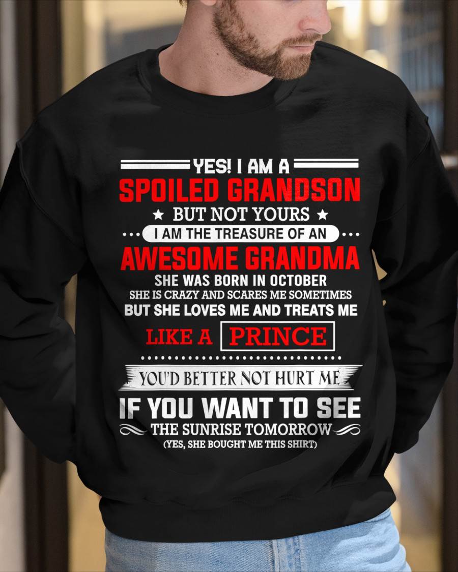 OCTOBER - SPOILED GRANDSON BUT NOT YOURS – PROUD TREASURE OF AN AWESOME GRANDMA - FROM GRANDMA - TLEE10 (SKU2604-186-10)