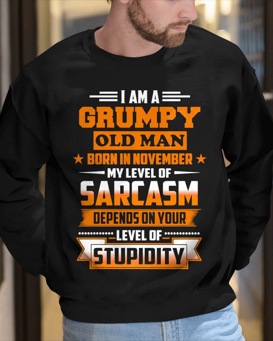 NOVEMBER GRUMPY OLD MAN SHIRT - FOR MAN - TLEE11 (SKU2605-128-11)