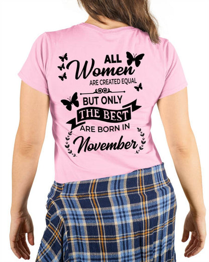 NOVEMBER – FUNNY WOMEN’S SHIRT, BEST GIRLS BORN THIS MONTH - FOR WOMEN - TLEE11 (SKU2604-168-11)