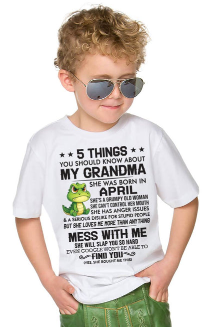 APRIL - 5 THINGS YOU SHOULD KNOW ABOUT MY GRANDMA – AND YOU'D BETTER NOT MESS WITH ME - FROM GRANDMA - TLEE04 (SKU10-06-04)