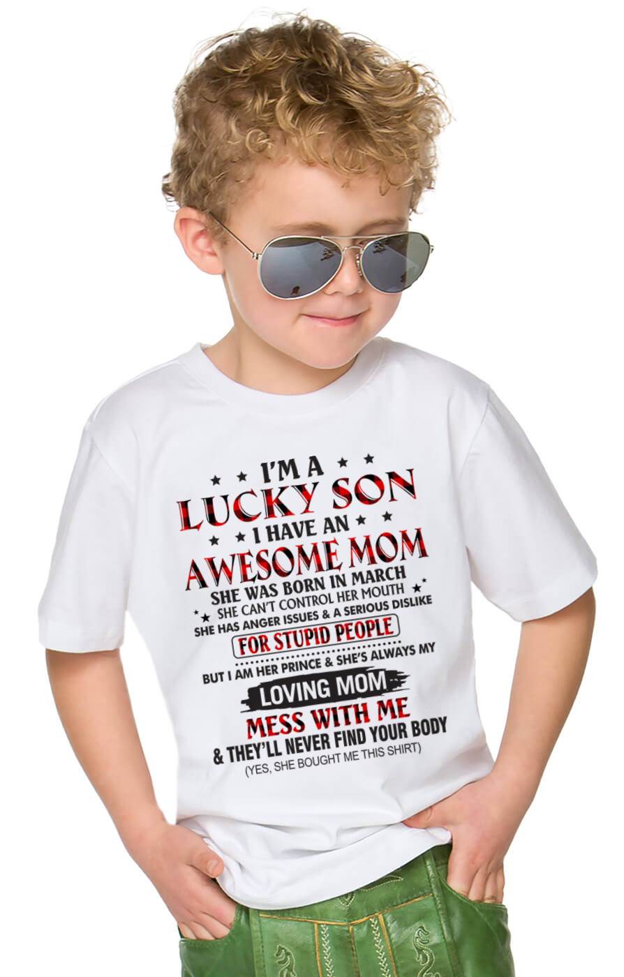MARCH - I’M A LUCKY SON I HAVE AN AWESOME MOM - FROM MOM - TLEE03 (SKU26T-01-24-03)