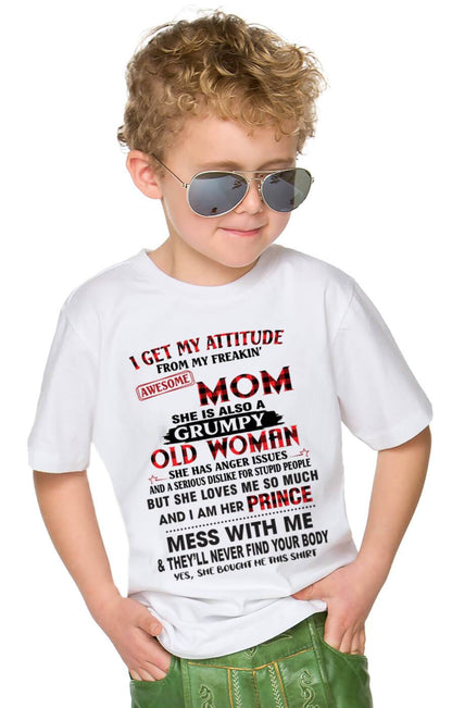 I GET MY ATTITUDE FROM MY FREAKIN' AWESOME MOM - FROM MOM - TLEE00 (SKU2603-156-00)