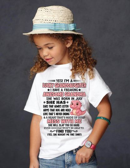 JULY - YES! I'M A LUCKY GRANDDAUGHTER I HAVE A FREAKING AWESOME GRANDMA- FROM GRANDMA - TLEE07 (SKU09-132-07)