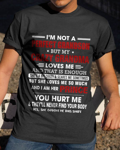 NOT A PERFECT GRANDSON, BUT LOVED BY MY CRAZY GRANDMA - FROM GRANDMA - TLEE00 (SKU2603-187-00)
