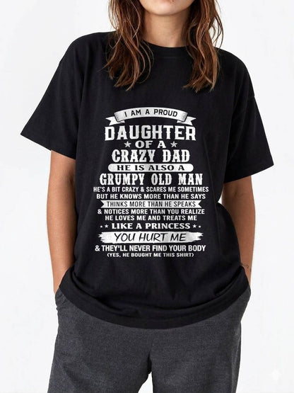 CRAZY DAD PROUD DAUGHTER SHIRT - FROM DAD - TLEE00 (SKU2607-221-00)