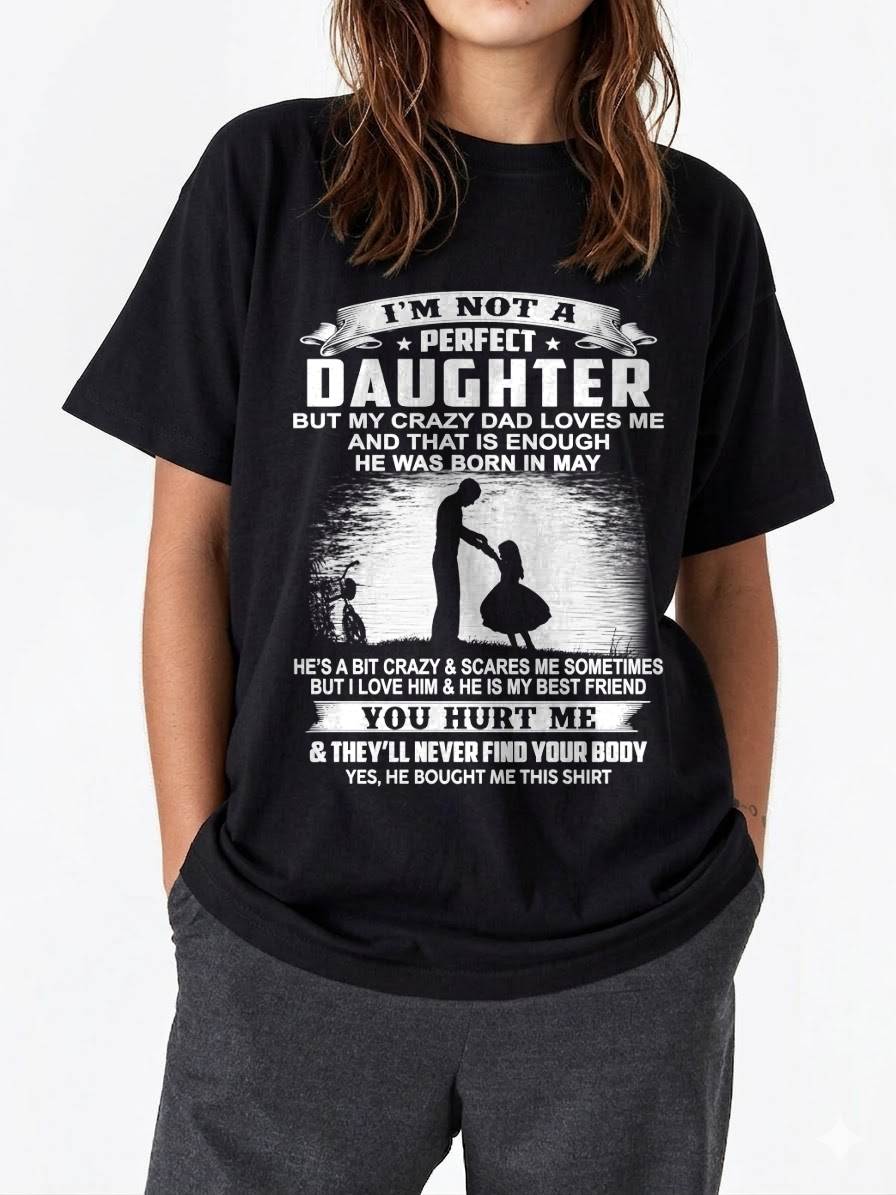 DAD BORN IN MAY AND DAUGHTER BEST FRIENDS - FROM DAD - TLEE05 (SKU2605-166-05)