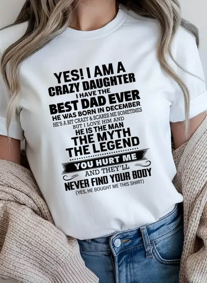 DECEMBER - YES! I AM A CRAZY DAUGHTER I HAVE THE BEST DAD EVER - FROM DAD - TLEE12 (SKU2603-65-12)