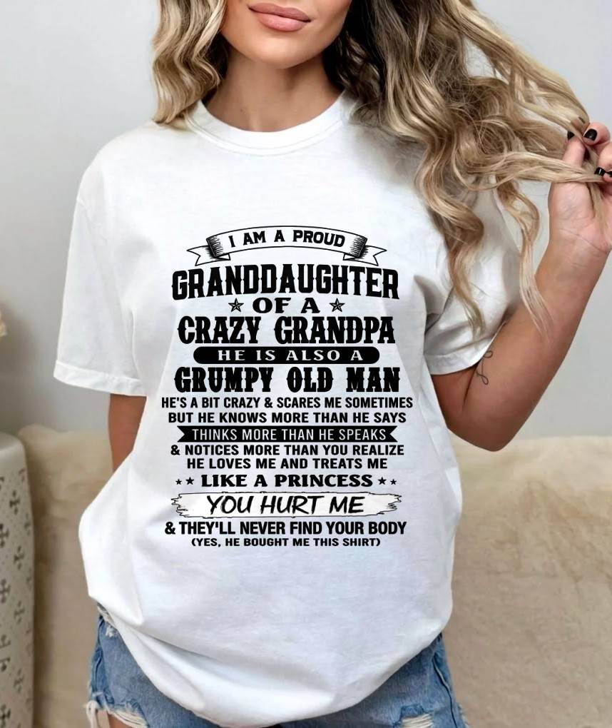 PROUD GRANDDAUGHTER OF A CRAZY GRANDPA - FROM GRANDPA - TLEE00 (SKU2607-114-00)