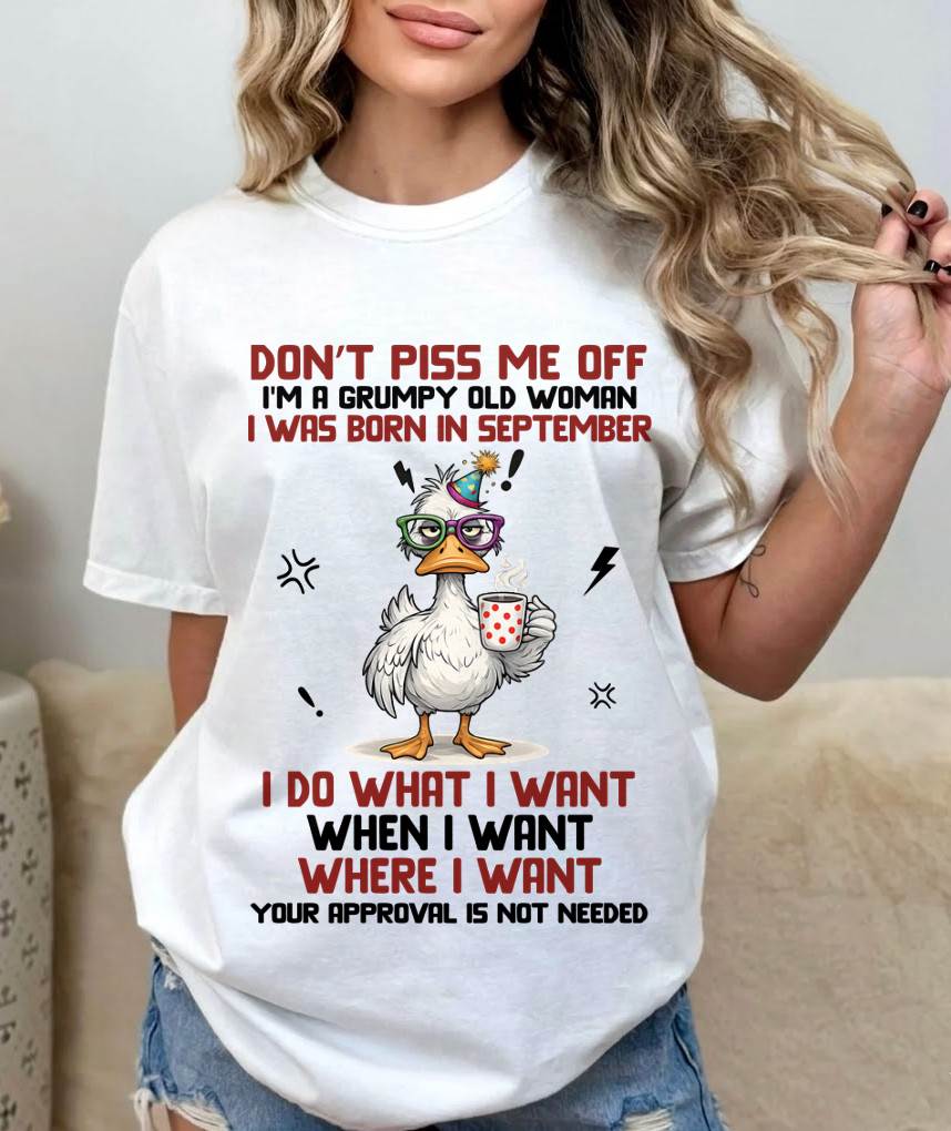 SEPTEMBER BORN – FEISTY WOMAN, DON’T TEST ME, I LIVE MY WAY - FOR WOMEN - TLEE09 (SKU2603-333-09)