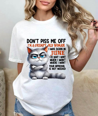 JUNE GRUMPY OLD WOMAN CAT T-SHIRT – FUNNY ATTITUDE SHIRT - FOR WOMEN - TLEE06 (SKU2603-319-06)